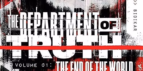 ALCC October meet up: The Department of Truth Vol 1: The End of the World by James Tynion IV and M.