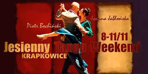 Jesienny tango weeeknd * KRAPKOWICE * Joanna & Piotr