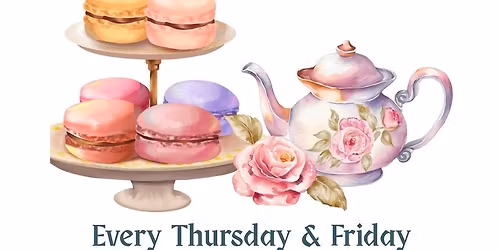 Thursday & Friday High Tea Luncheon