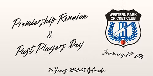 WPCC Past Players Day & Premiership Reunions