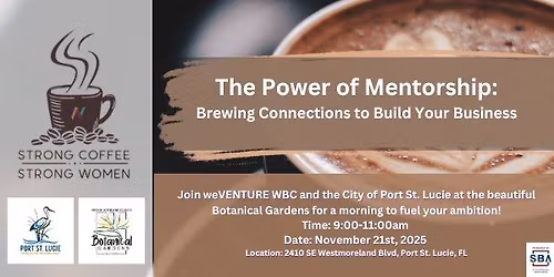 Strong Coffee Strong Women - The Power of Mentorship