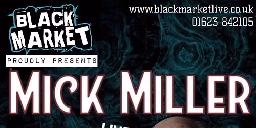 Mick Miller LIVE at The Black Market Venue