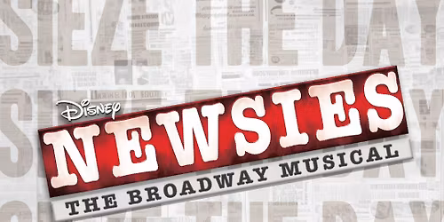 High School Musical: NEWSIES