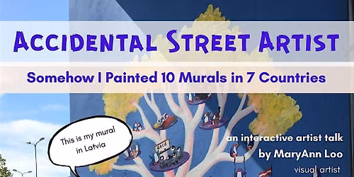 Accidental Street Artist: Somehow I painted 10 murals in 7 countries
