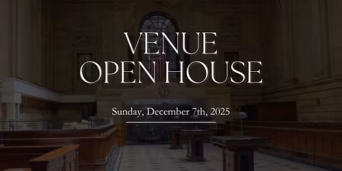 Venue Open House