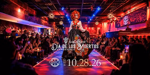 iLaCatrina\u00ae D\u00eda de los Muertos Live Experience at La F\u00e1brica