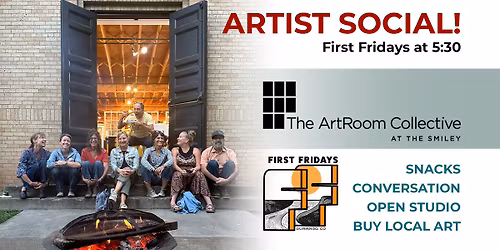 The ArtRoom Collective First Friday Artist Social -- November