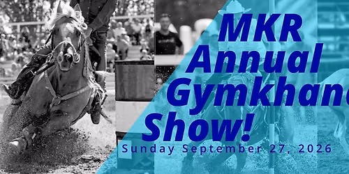 MKR Annual Gymkhana Show!