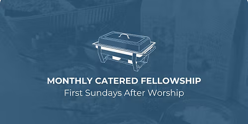 Catered Fellowship