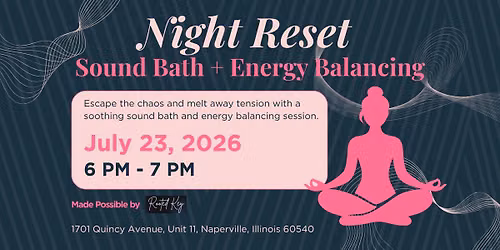Night Reset: Sound Bath & Energy Balancing Led by Jen, owner of Rooted key