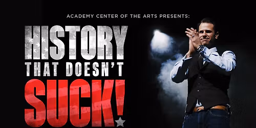 HISTORY THAT DOESN'T SUCK