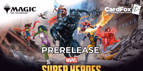 Marvel Super Heroes Magic Prerelease