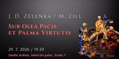J. D. Zelenka | M. Zill: Sub Olea Pacis et Palma Virtutis