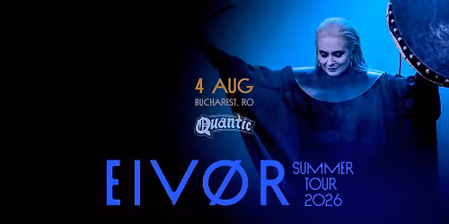 EIVOR  | @ Quantic 04.08.2026