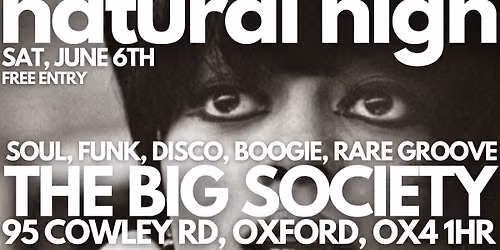 Witney Soul Club **Natural High** at The Big Society