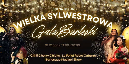 Wielka Sylwestrowa Gala Burleski