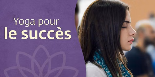 Yoga for Success \u2013 Free Session in Paris