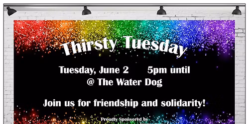 Thirsty Tuesday