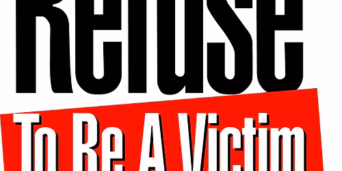 Refuse to be A Victim seminar