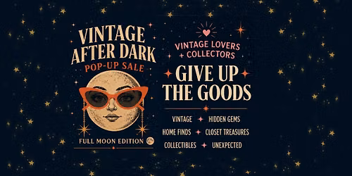 Vintage After Dark Pop-Up Sale 8\/28 \u2728\ud83c\udf15