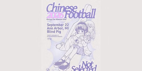 Chinese Football @ The Blind Pig | 9\/22