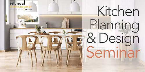 Free Kitchen Planning & Design Seminar