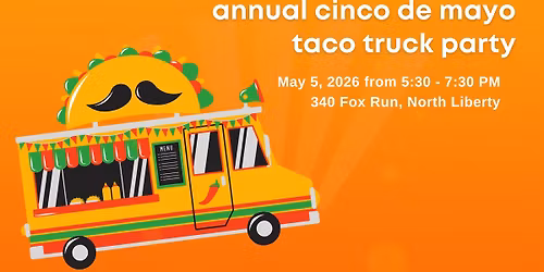 6th Annual Fox Run Cinco de Mayo Taco Truck Party