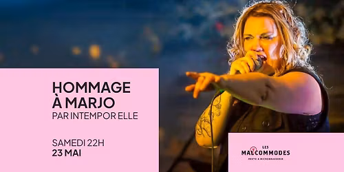 HOMMAGE \u00c0 MARJO AU MALTCOMMODES