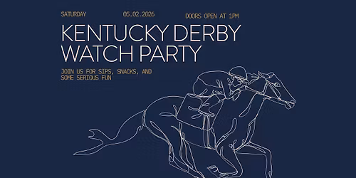 Kentucky Derby Watch Party & Bourbon Tasting