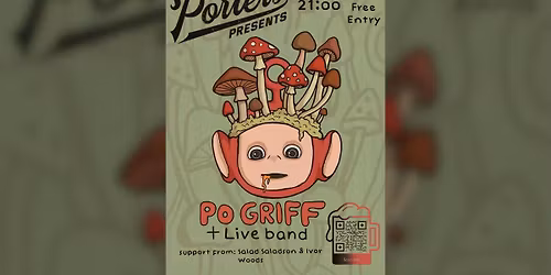 Porter\u2019s Presents: Po Griff, Salad Saladson & Ivor Woods