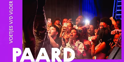 Voetjes v\/d Vloer | PAARD, Den Haag