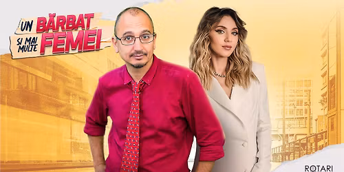 Un b\u0103rbat \u0219i mai multe femei @Bucure\u0219ti