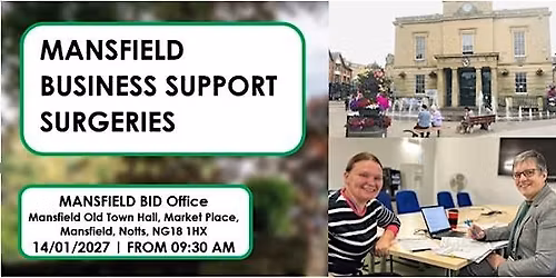 Free Business support surgery - Mansfield BID Office - January 2027