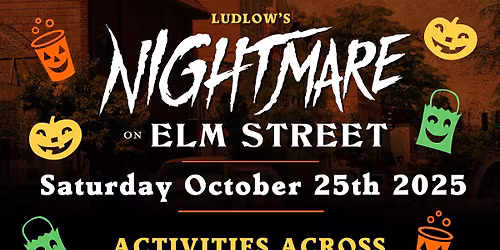 Ludlow's Second Annual Nightmare! on Elm Street 2025