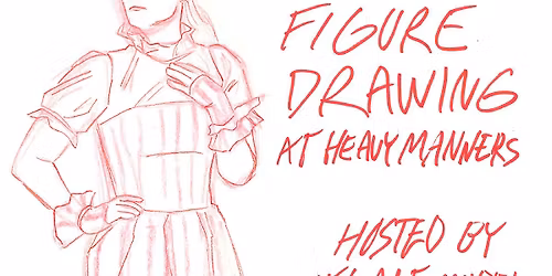 Costumed Figure Drawing at Heavy Manners Hosted by Nel Art Model (12\/21)