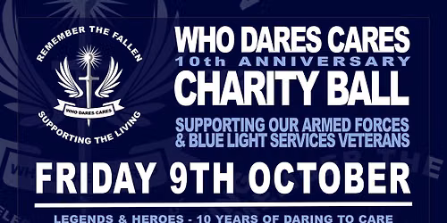 Who Dares Cares 10th Anniversary Charity Ball
