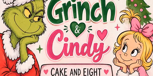 Grinch and Cindy Cake and 8 Class
