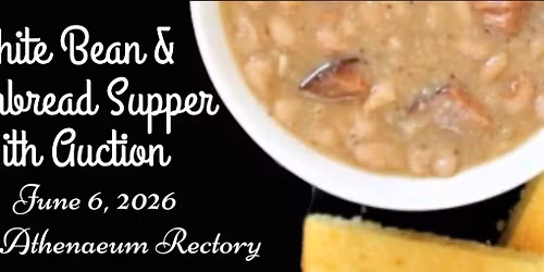 White Bean & Cornbread Supper with Benefit Auction