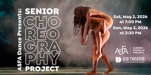 ASFA Dance Presents: Senior Choreography Project