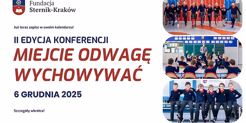 Konferencja "Miejcie odwag\u0119 wychowywa\u0107" || II edycja || dobrostan psychiczny rodziny