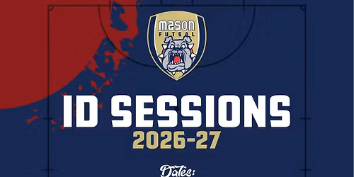 Mason Futsal ID Sessions