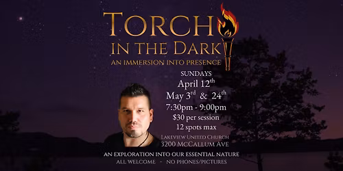 Torch In The Dark - Open Gathering