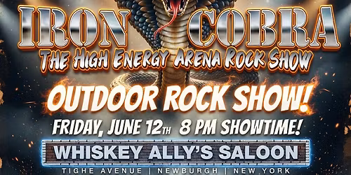 Iron Cobra Outdoor Show Whiskey Ally's!