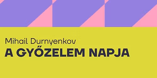 Mihail Durnyenkov: A gy\u0151zelem napja | EURODRAM felolvas\u00f3sz\u00ednh\u00e1zi sorozat