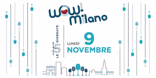 9 novembre \u2022 Le cinque giornate WOW! Milano