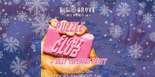 Puzzle Fight Club & Ugly Sweater Party