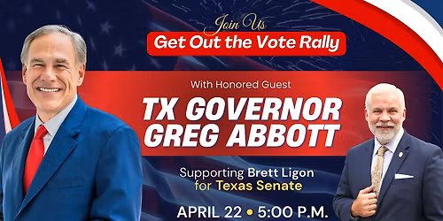 Get Out the Vote Rally with Governor Abbott