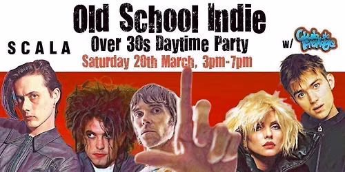 LONDON Old School Indie - Over 30s Daytime Party (w\/Club de Fromage) - 20 March, 3pm-7pm
