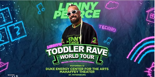 Lenny Pearce: Lenny\u2019s Toddler Rave World Tour