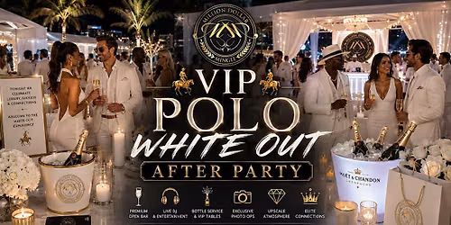 Saturday - Million Dollar Mingle Polo White Out After Party (11\/07\/26)